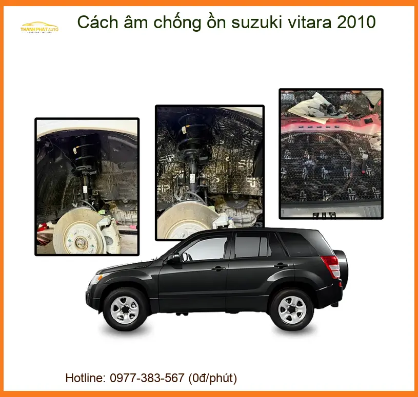 Cách âm chống ồn Suzuki Vitara 2010 - Trung Tâm Lắp Đặt Uy Tín TPHCM