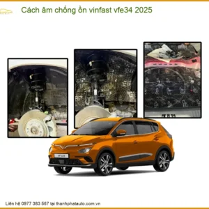 Cách Âm Chống Ồn VinFast VF e34 2025 - Trung Tâm Lắp Đặt Chính Hãng TPHCM