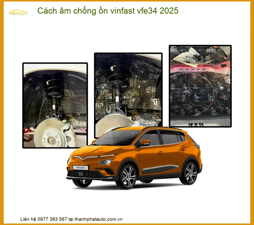 Cách Âm Chống Ồn VinFast VF e34 2025 - Trung Tâm Lắp Đặt Chính Hãng TPHCM