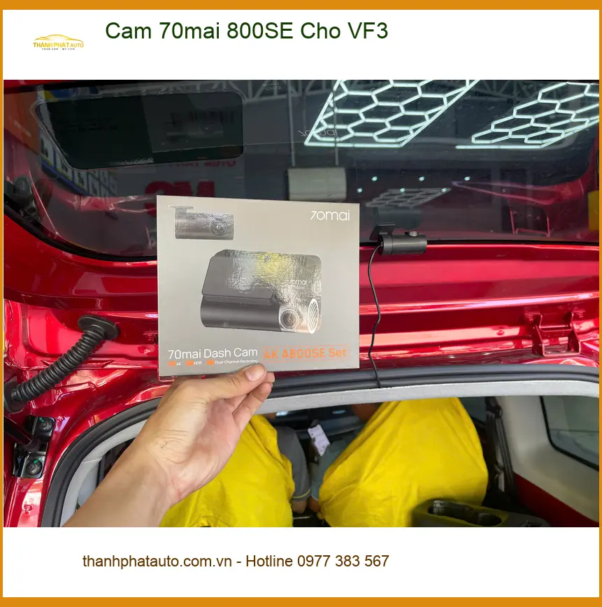 Anh Quang lắp Cam 70mai 800SE cho VinFast VF3 tại Quận 7 để an tâm lái xe
