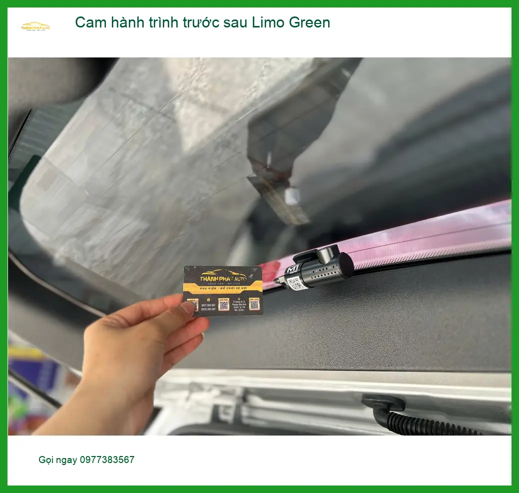 Anh Đạt lắp cam hành trình trước sau Limo Green tại Quận Thủ Đức