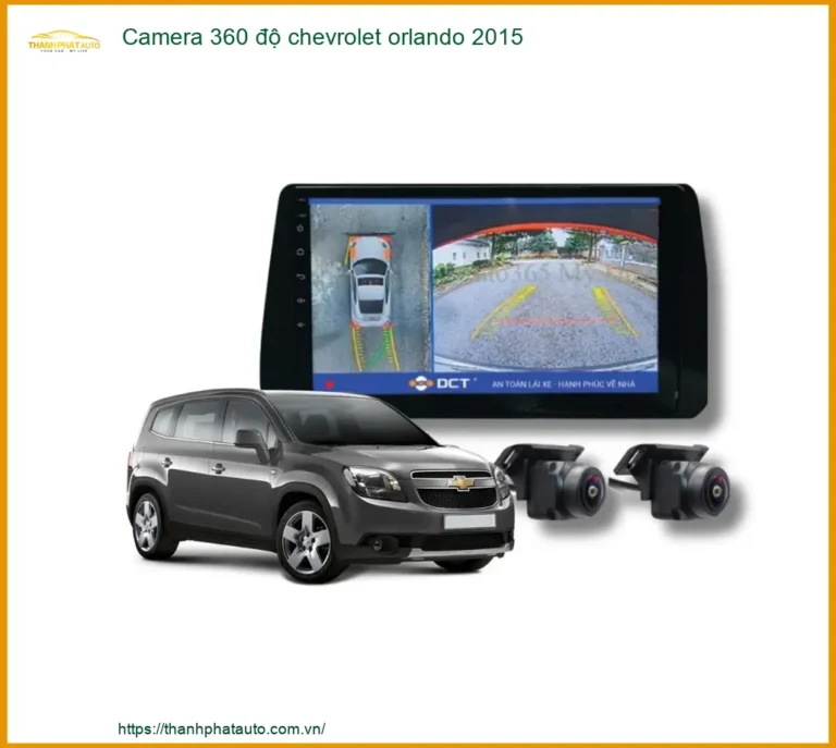 Camera 360 độ Chevrolet Orlando 2015 - Địa Chỉ Lắp Đặt Uy Tín TPHCM