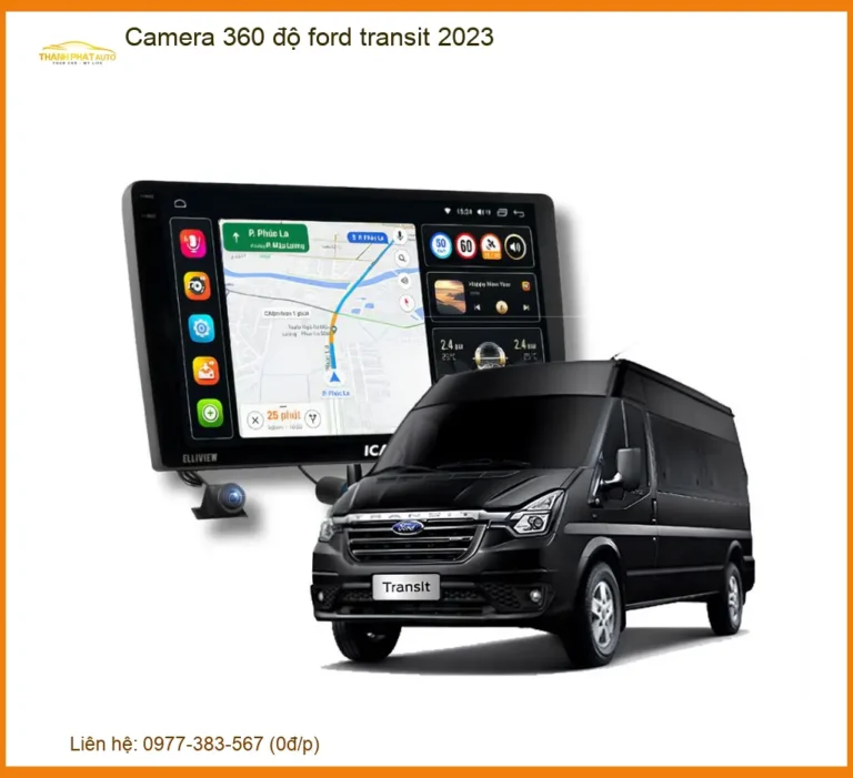 Camera 360 độ Ford Transit 2023 - Trung Tâm Lắp Đặt Uy Tín TPHCM