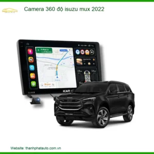 Camera 360 Độ Isuzu Mu-X 2022 - Trung Tâm Gắn Chính Hãng Giá Tốt TPHCM