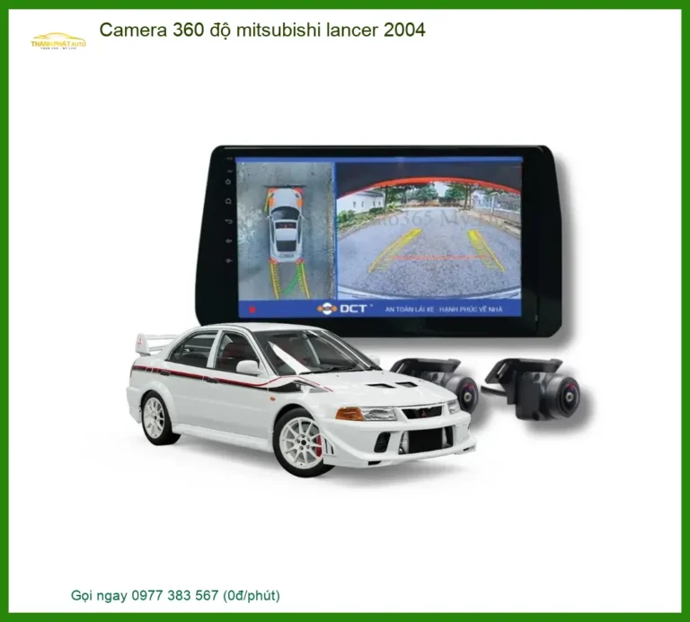 Camera 360 độ Mitsubishi Lancer 2004 - Địa Chỉ Lắp Đặt Uy Tín TPHCM