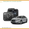 Camera hành trình Chevrolet Cruze 2016 - Trung Tâm Lắp Đặt Uy Tín TPHCM