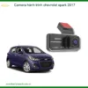 Camera hành trình Chevrolet Spark 2017 - Trung Tâm Lắp Đặt Uy Tín TPHCM