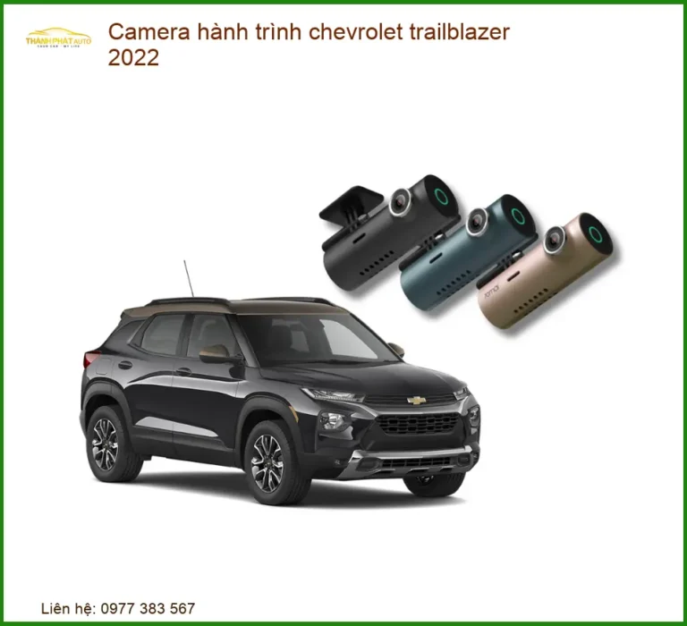 Camera Hành Trình Chevrolet Trailblazer 2022 - Trung Tâm Lắp Đặt Uy Tín TPHCM