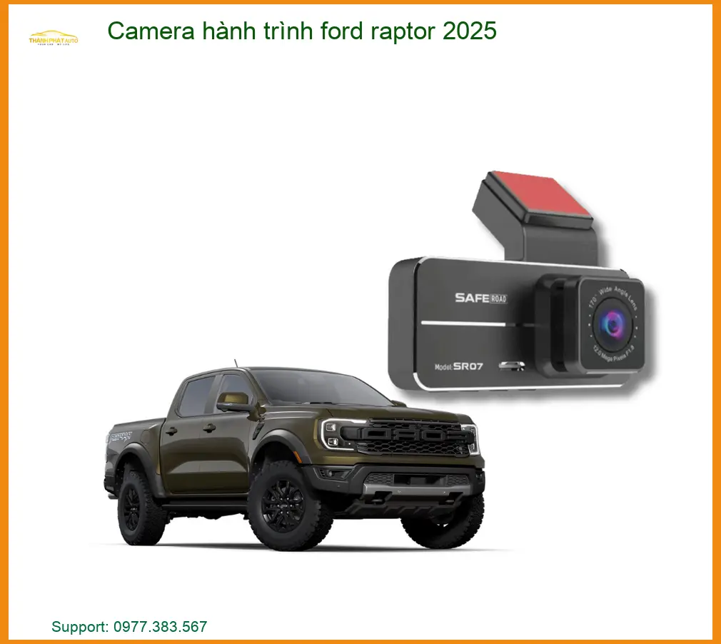 Camera hành trình cao cấp Ford Raptor 2025 - Địa Chỉ Lắp Đặt Uy Tín TPHCM