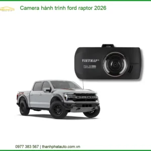 Camera hành trình Ford Raptor 2026 - Trung Tâm Lắp Đặt Uy Tín TPHCM
