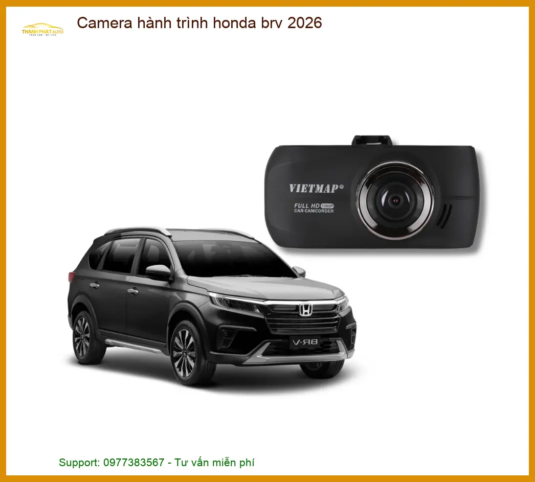 Camera hành trình Honda BRV 2026 - Trung Tâm Lắp Đặt Camera Chính Hãng TPHCM
