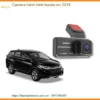 Camera hành trình Honda CRV 2019 - Trung Tâm Lắp Đặt Uy Tín TPHCM