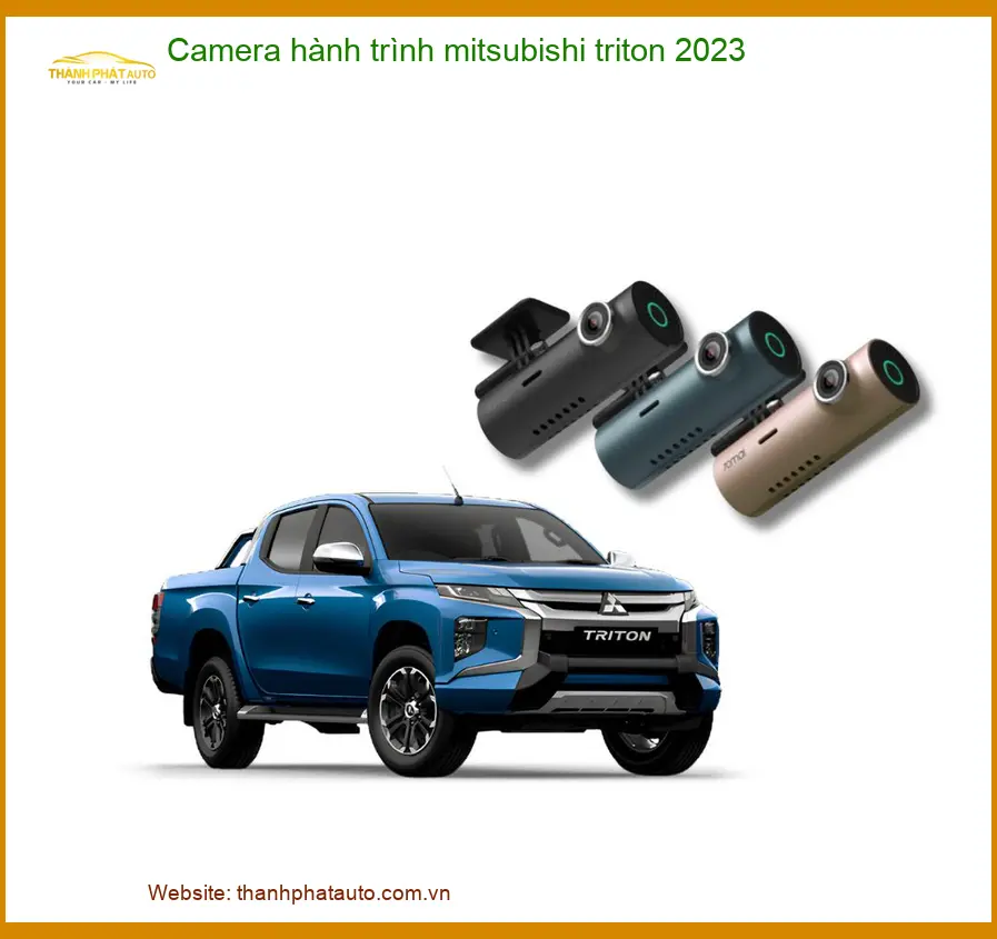 Camera hành trình Mitsubishi Triton 2023 - Trung Tâm Gắn Chính Hãng TPHCM