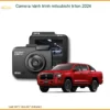 Camera hành trình Mitsubishi Triton 2024 - Trung Tâm Gắn Chính Hãng TPHCM