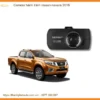 Camera Hành Trình Nissan Navara 2016 - Địa Chỉ Lắp Đặt Uy Tín TPHCM