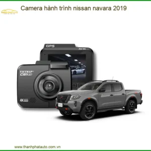Camera Hành Trình Nissan Navara 2019 - Địa Chỉ Lắp Đặt Uy Tín TPHCM