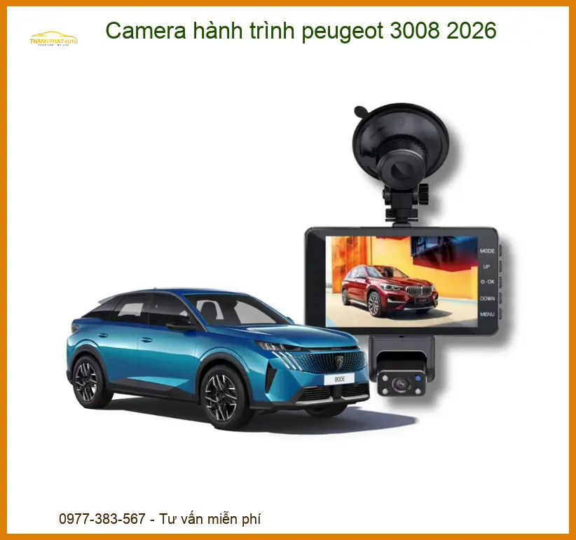 Camera hành trình Peugeot 3008 2026 - Nơi Thi Công Camera Ô Tô Uy Tín TPHCM