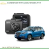 Camera hành trình Subaru Forester 2018 - Địa Chỉ Lắp Đặt Uy Tín TPHCM