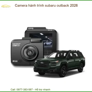 Camera hành trình Subaru Outback 2026 - Trung Tâm Lắp Đặt Uy Tín TPHCM