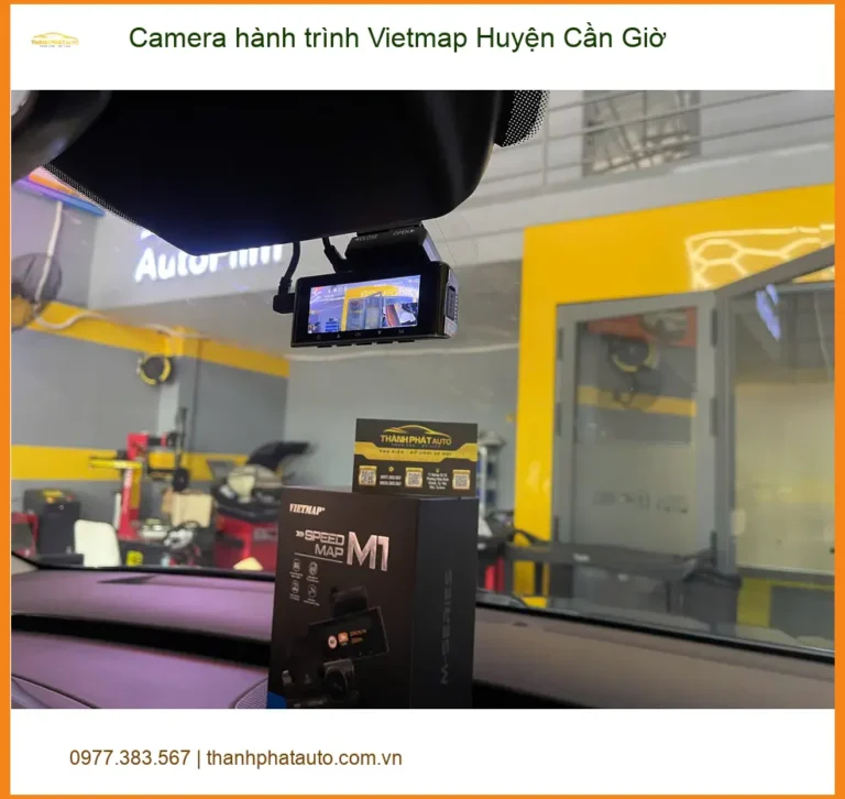 Trung Tâm Lắp Camera Hành Trình Vietmap Cần Giờ - Gắn Nhanh Trong Ngày
