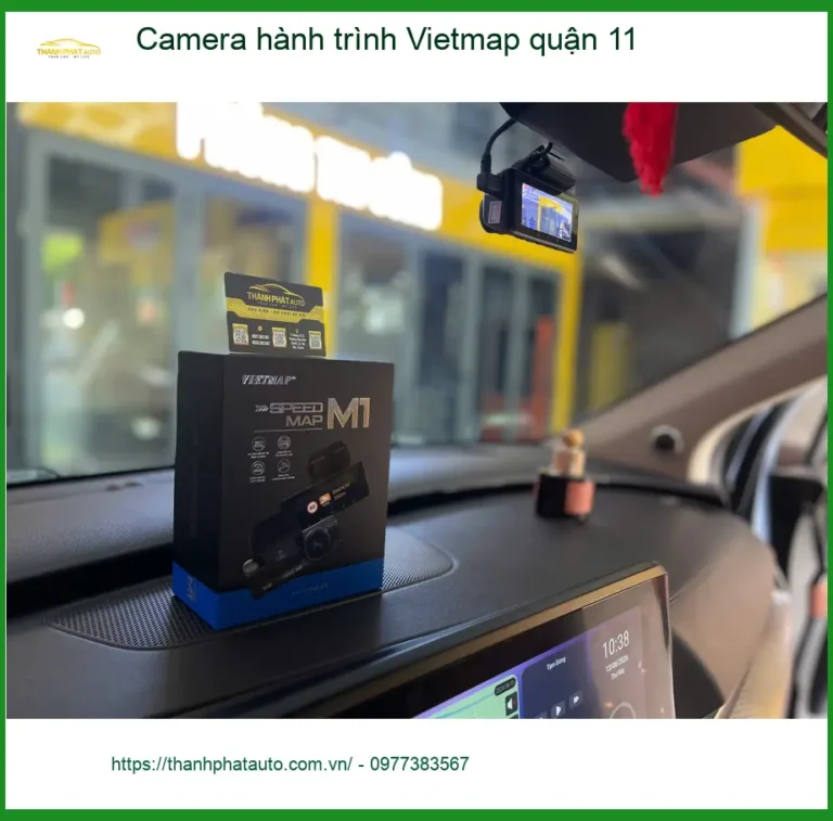 Nơi Lắp Camera Hành Trình Ô Tô hành trình Vietmap quận 11 - Giá Tốt TPHCM