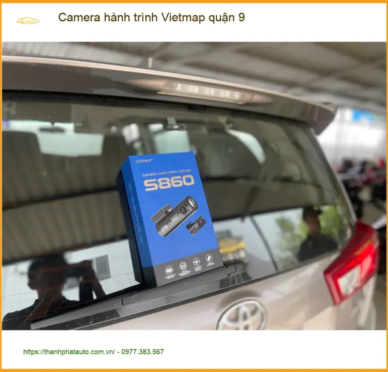 Trung Tâm Lắp Camera Hành Trình Vietmap tại Quận 9 - Gắn Nhanh Trong Ngày