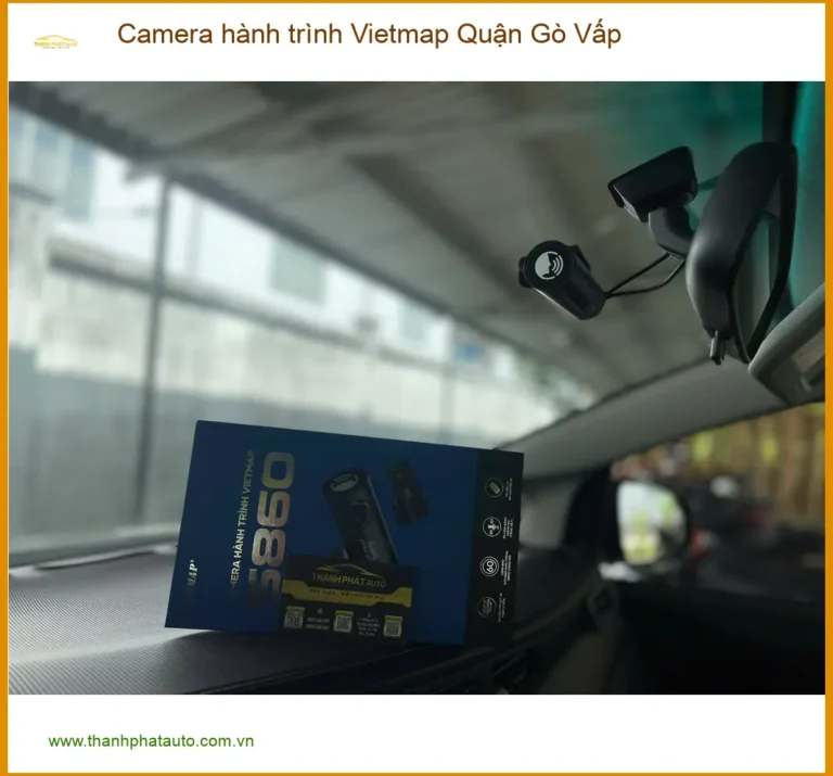 Nơi Lắp Camera Hành Trình Ô Tô hành trình Vietmap Quận Gò Vấp - Uy Tín TPHCM