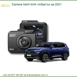 Camera hành trình VinFast Lux SA 2021 - Trung Tâm Lắp Đặt Uy Tín TPHCM
