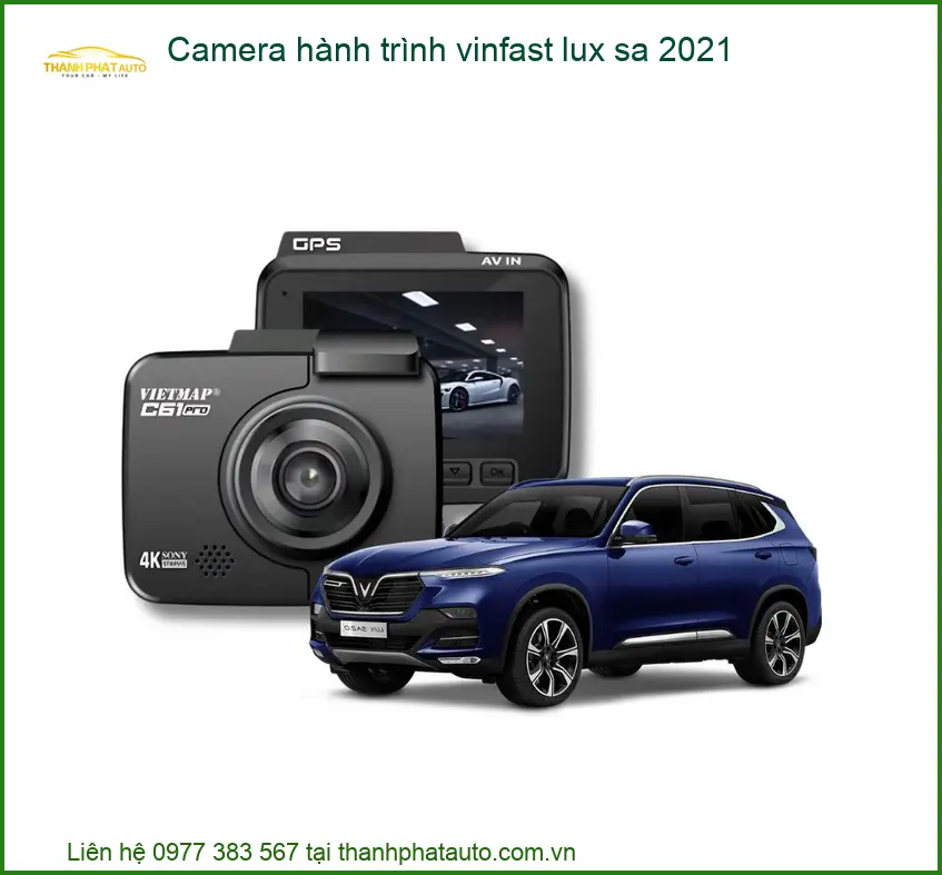 Camera hành trình VinFast Lux SA 2021 - Trung Tâm Lắp Đặt Uy Tín TPHCM