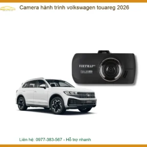 Camera hành trình volkswagen touareg 2026 - Địa Chỉ Gắn Uy Tín TPHCM