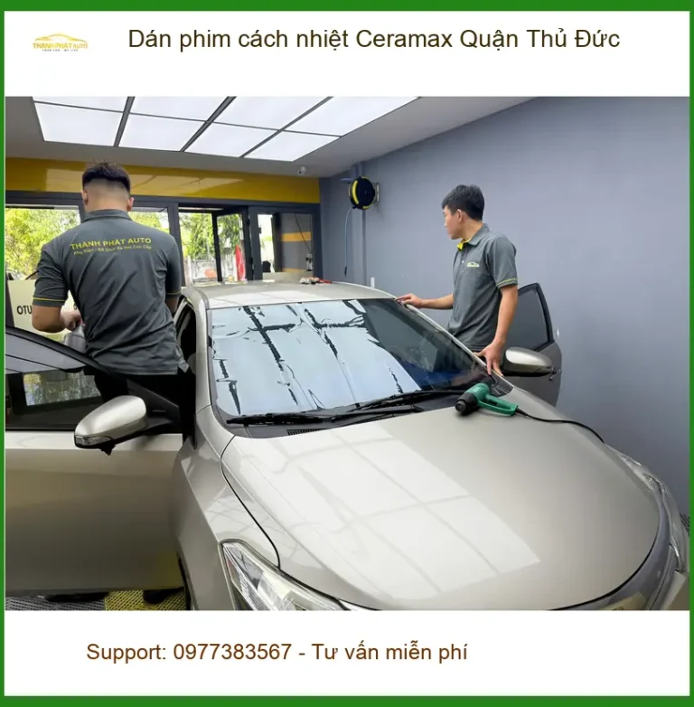 Trung Tâm Dán Phim Cách Nhiệt Ô Tô Ceramax Quận Thủ Đức - Lắp Đặt Uy Tín TPHCM