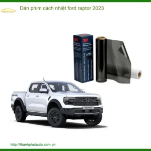 Dán Phim Cách Nhiệt Ford Raptor 2023 - Trung Tâm Lắp Đặt Uy Tín TPHCM