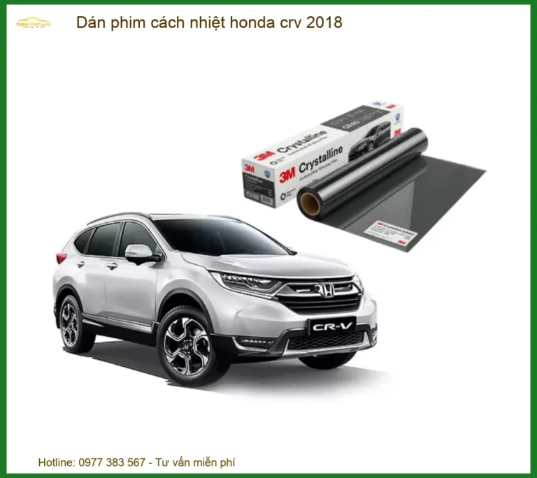 Dán Phim Cách Nhiệt Honda CRV 2018 - Địa Chỉ Lắp Đặt Uy Tín TPHCM