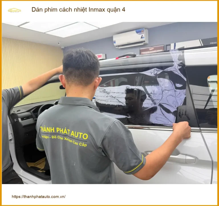 Nơi Dán Phim Cách Nhiệt Ô Tô phim cách nhiệt Inmax quận 4 - Giá Tốt TPHCM