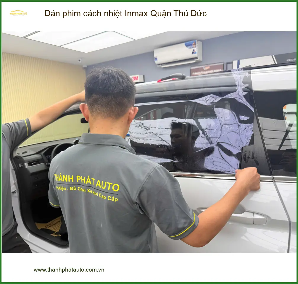 Nơi Dán Phim Cách Nhiệt Ô Tô Inmax Quận Thủ Đức - Giá Tốt TPHCM
