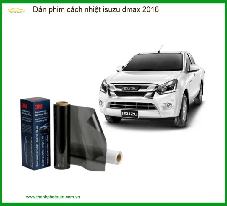 Dán Phim Cách Nhiệt Isuzu Dmax 2016 - Trung Tâm Lắp Đặt Uy Tín TPHCM