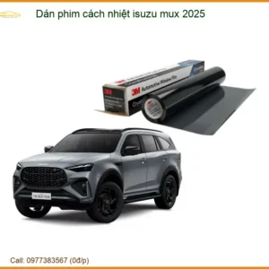 Dán Phim Cách Nhiệt Isuzu MUX 2025 - Trung Tâm Lắp Đặt Uy Tín TPHCM