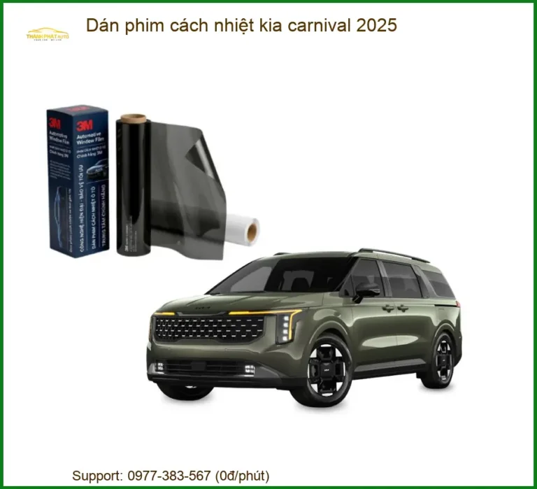 Dán Phim Cách Nhiệt Kia Carnival 2025 - Trung Tâm Lắp Đặt Uy Tín TPHCM