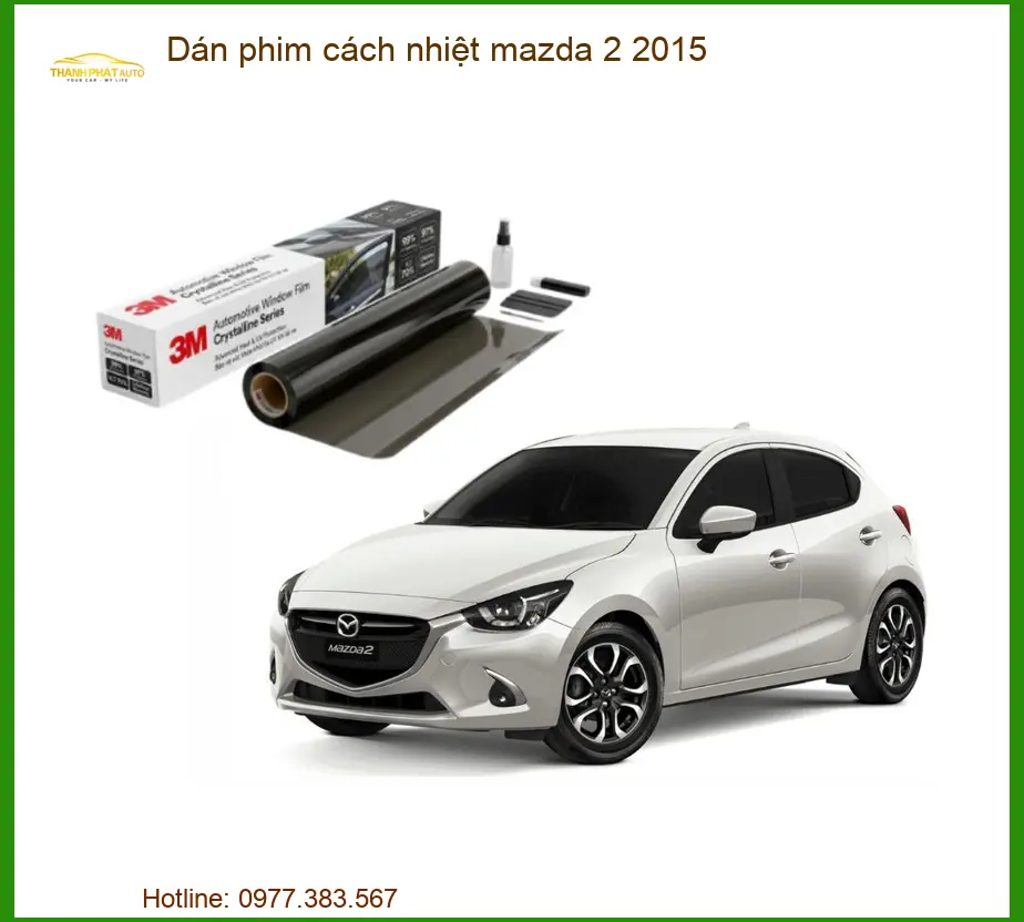 Dán Phim Cách Nhiệt Mazda 2 2015 - Địa Chỉ Gắn Chính Hãng TPHCM