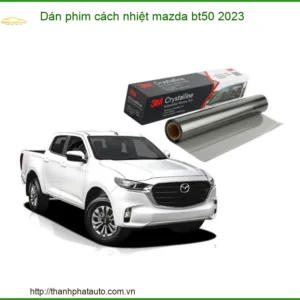 Dán Phim Cách Nhiệt Mazda BT50 2023 - Địa Chỉ Lắp Đặt Uy Tín TPHCM