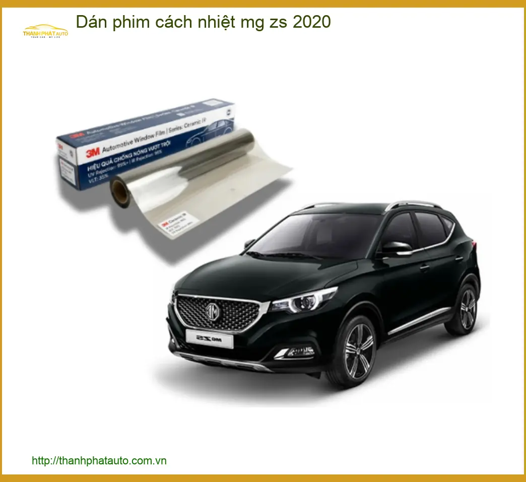 Dán Phim Cách Nhiệt MG ZS 2020 - Trung Tâm Thi Công Uy Tín TPHCM