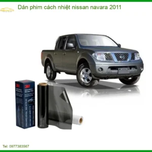 Dán Phim Cách Nhiệt Nissan Navara 2011 - Địa Chỉ Lắp Đặt Uy Tín TPHCM