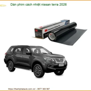 Dán Phim Cách Nhiệt Nissan Terra 2026 - Trung Tâm Lắp Đặt Chính Hãng TPHCM