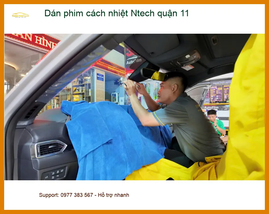 Địa Chỉ Dán Phim Cách Nhiệt Ô Tô Ntech Tại Quận 11 - Giá Tốt TPHCM ảnh thực tế 3
