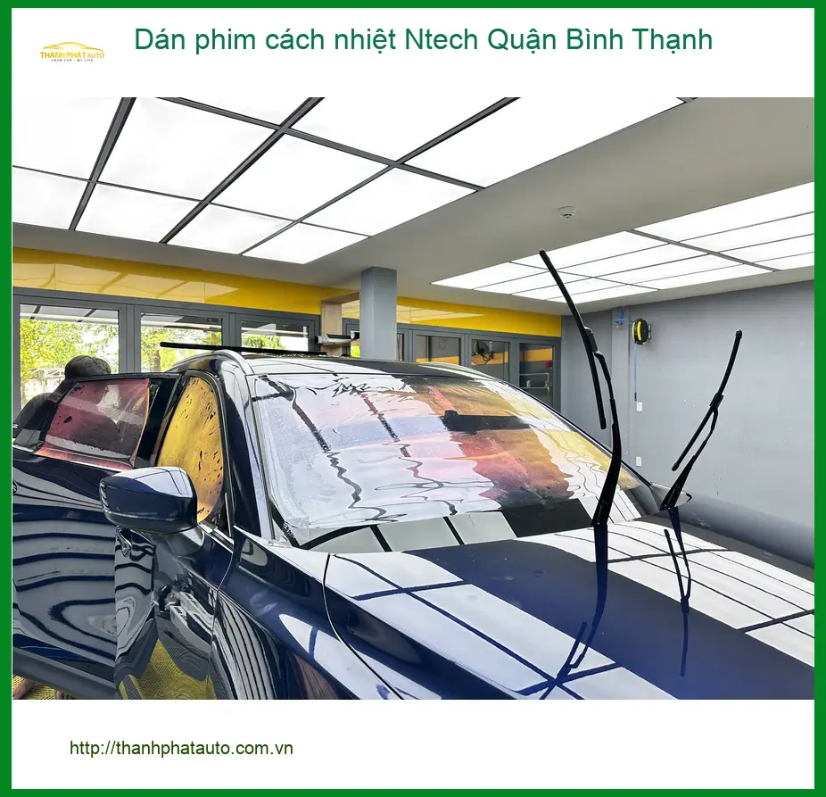 Địa Chỉ Dán Phim Cách Nhiệt Ô Tô Ntech Quận Bình Thạnh - Lắp Đặt Uy Tín TPHCM ảnh thực tế 3