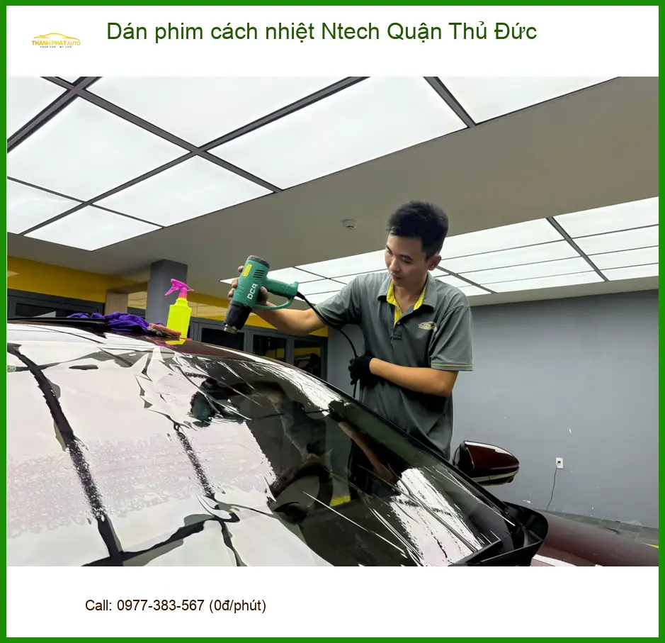 Địa Chỉ Dán Phim Cách Nhiệt Ô Tô Ntech Quận Thủ Đức - Giá Tốt TPHCM ảnh thực tế 2