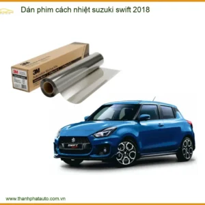 Dán phim cách nhiệt Suzuki Swift 2018
