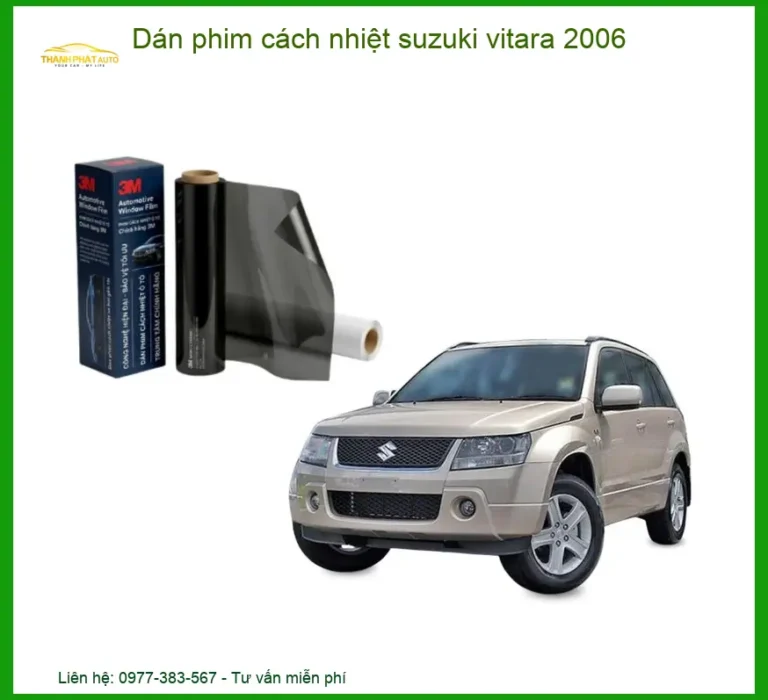 Dán Phim Cách Nhiệt Suzuki Vitara 2006 - Trung Tâm Lắp Đặt Chính Hãng TPHCM