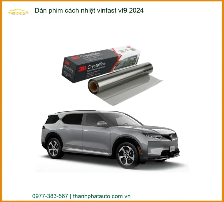 Dán Phim Cách Nhiệt VinFast VF9 2024 - Trung Tâm Lắp Đặt Uy Tín TPHCM