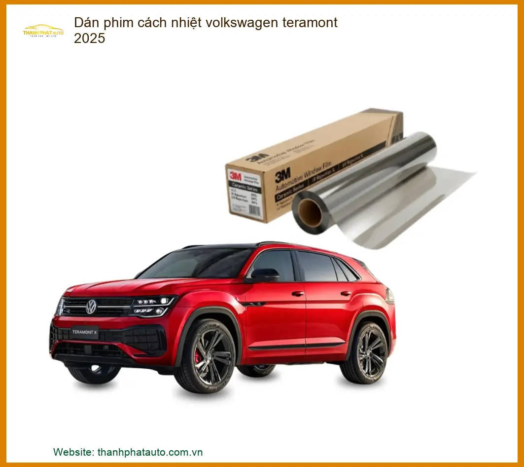 Dán Phim Cách Nhiệt Volkswagen Teramont 2025 - Địa Chỉ Lắp Đặt Uy Tín TPHCM